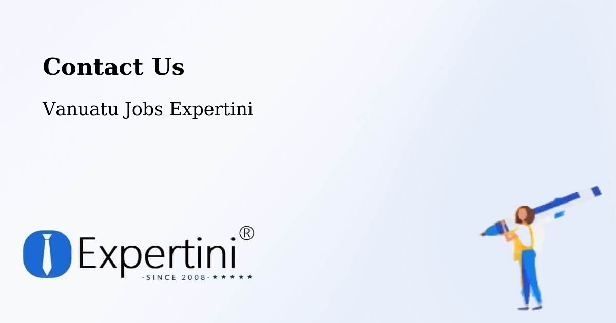 Contact Us - Vanuatu Jobs Expertini