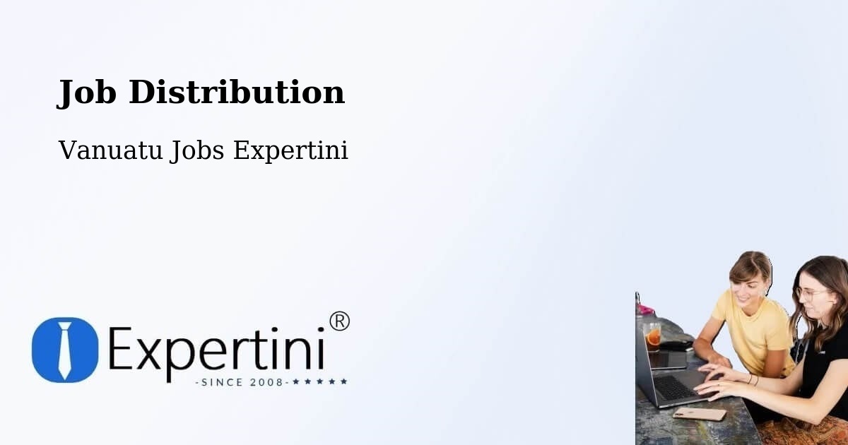 Job Distribution - Vanuatu Jobs Expertini