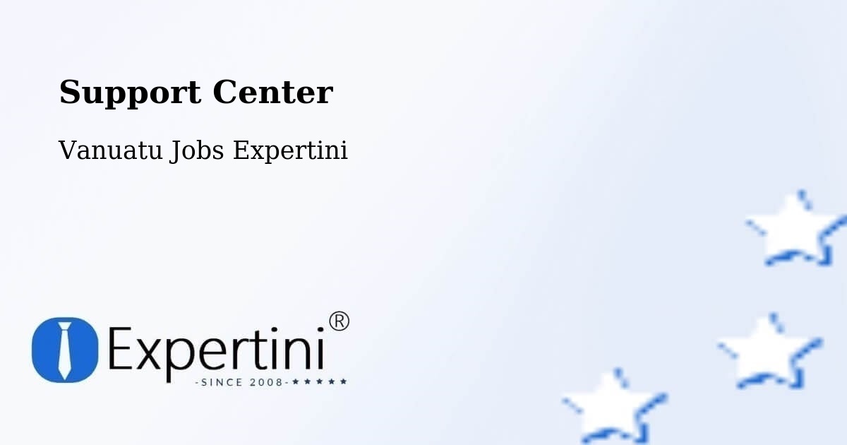 Support Center - Vanuatu Jobs Expertini